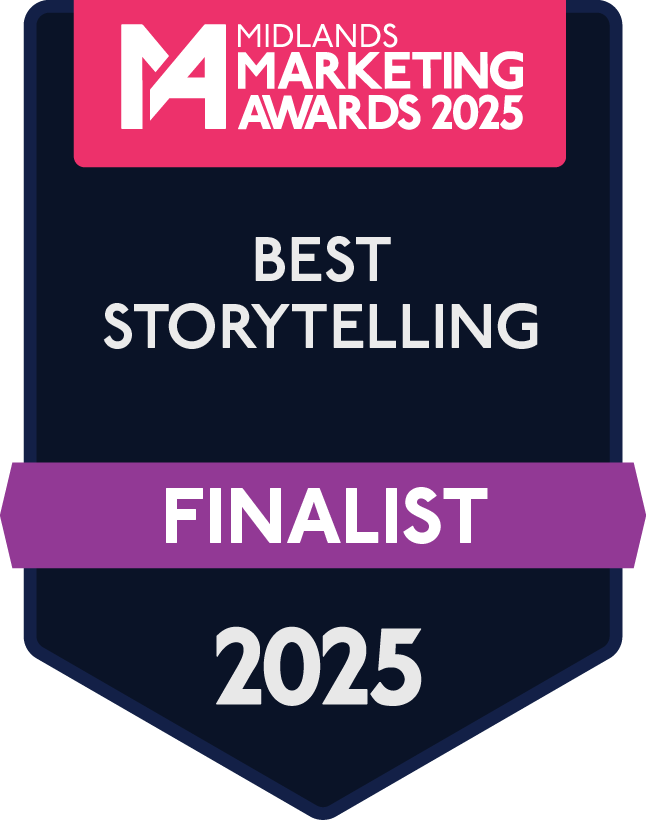 Midlands Marketing Awards 2025 Best Storytelling Finalist 2025