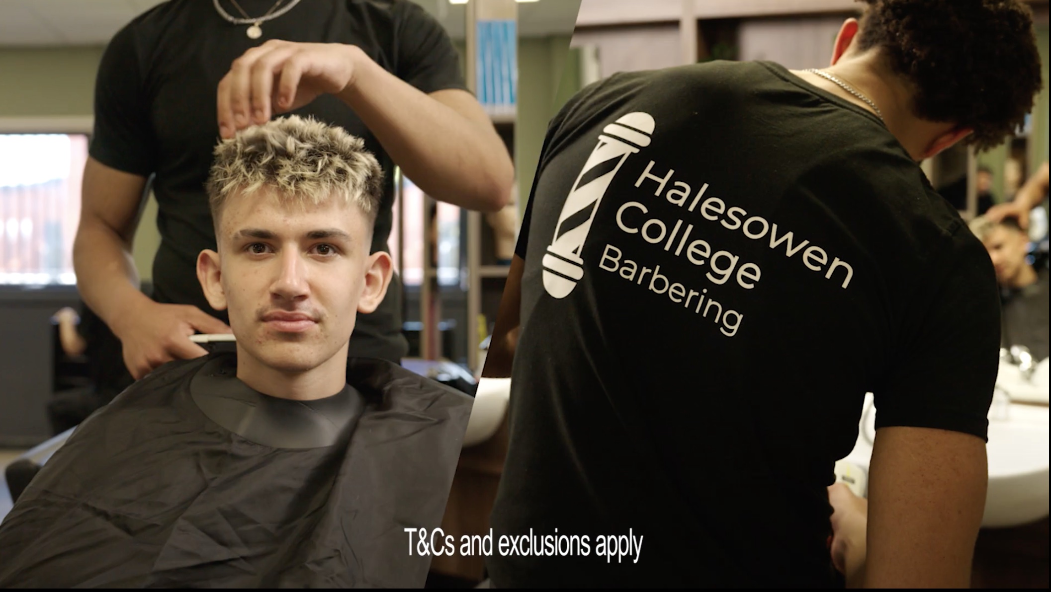 Shot from Halesowen College TVC of Barbering programme with supers that say T&Cs and exclusions apply